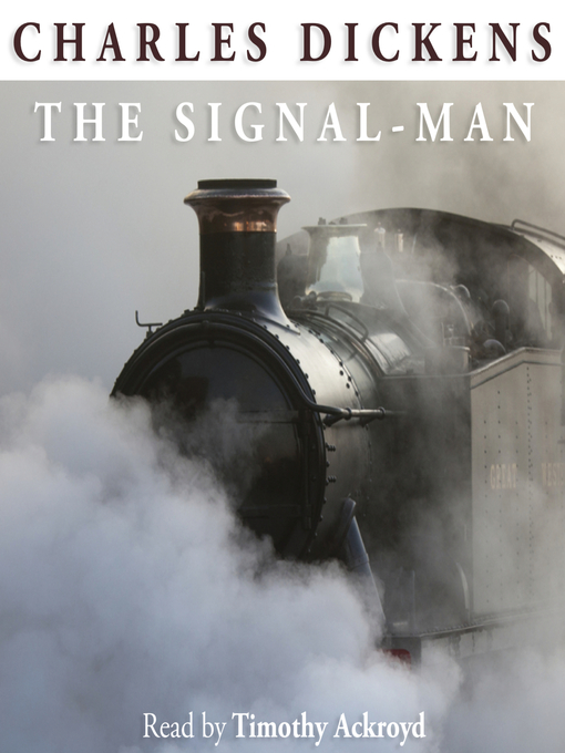 Title details for The Signal-Man by Charles Dickens - Available